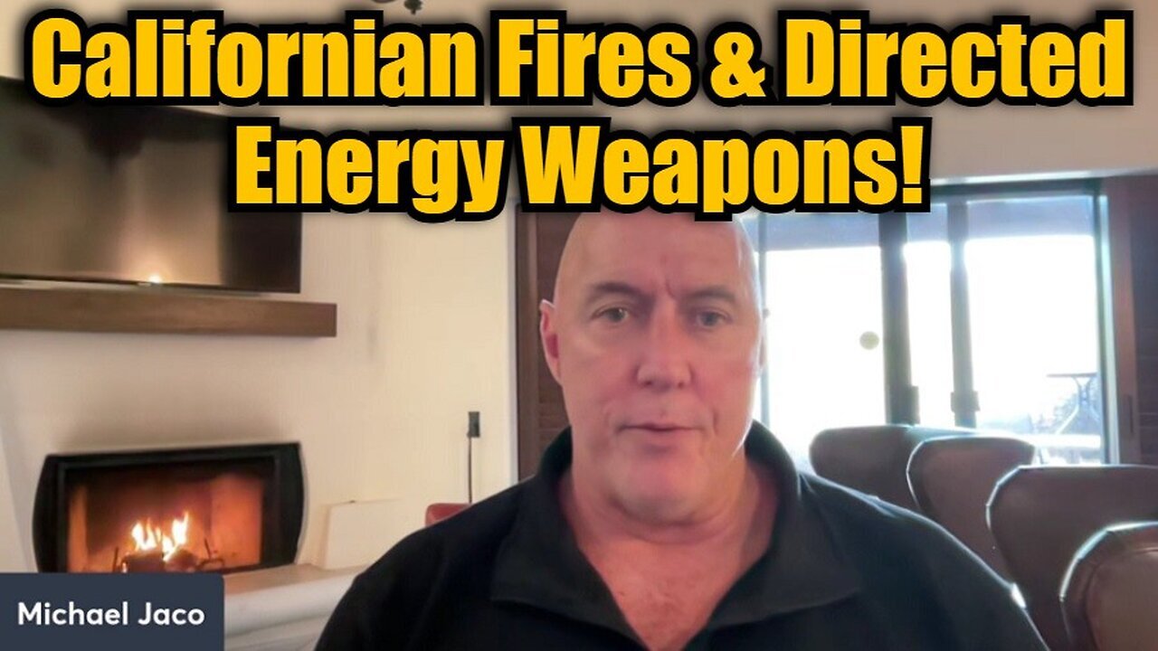 CIA Michael Jaco HUGE INTEL on Californian Fires & Directed Energy Weapons!