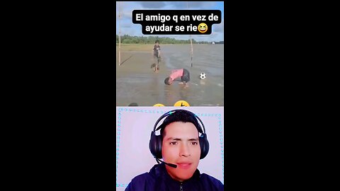 El amigo que en vez de ayudarte se ríe 🤣🤣