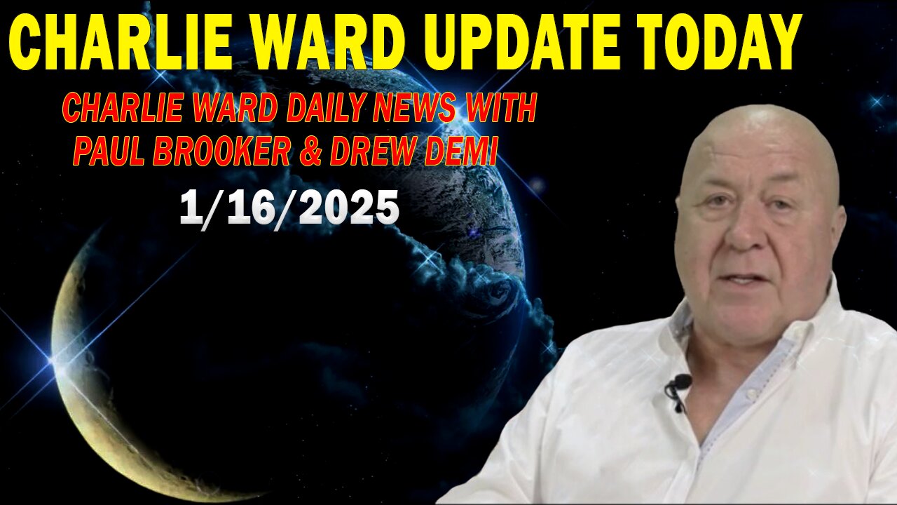 CHARLIE WARD UPDATE TODAY Jan 16: "CHARLIE WARD DAILY NEWS WITH PAUL BROOKER & DREW DEMI"