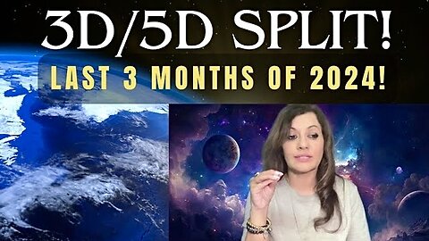 3D/5D Timeline Split: The Last 3 Months of 2024! | Neelam Sareen (The Quantum Alchemist)