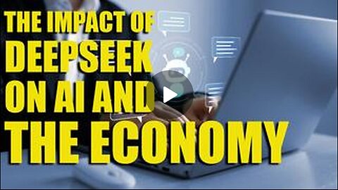 The Impact Of Deepseek On AI And The Economy