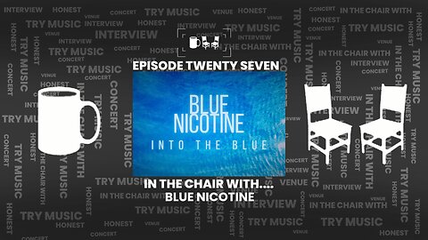 IN THE CHAIR WITH... Blue Niconite| Ep #27