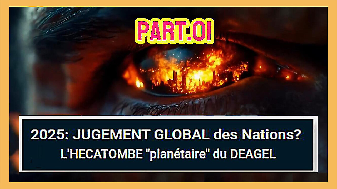 L'Hécatombe planétaire du DEAGEL ... Part 01. (Hd 1080)