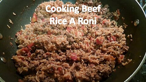 Cooking Beef Rice A Roni