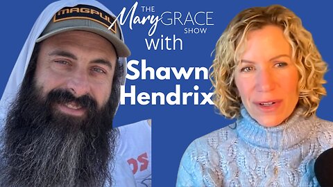 MARY GRACE: Survival Dad ShawnHendrix former Mr Beast Talent | Data Republican Media & Security