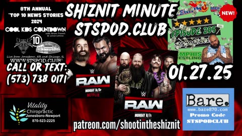 SHIZNIT MINUTE 01.27.25 -BT TALKS RAW IS NETFLIX!