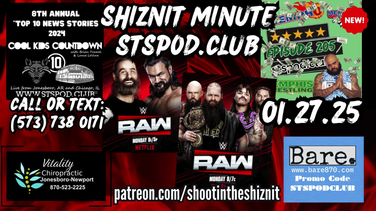 SHIZNIT MINUTE 01.27.25 -BT TALKS RAW IS NETFLIX!