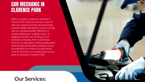 Top Car Mechanic in Clarence Park: Trustworthy Service from K&A Auto Services