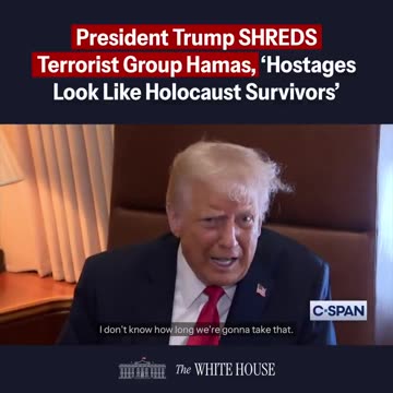 President Trump- “Hamas has been a disaster… I watched the hostages come back today...