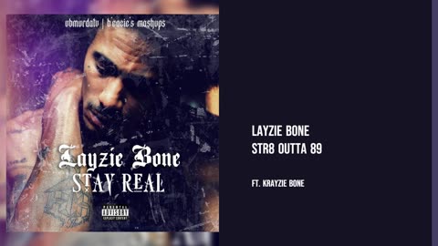 Layzie Bone - Str8 Outta 89 Ft. Krayzie Bone