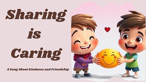 Sharing is Caring | The Joy of Sharing: A Fun and Uplifting Song for Kids | ABC Sing & Play