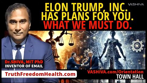 DR.SHIVA™ LIVE: ELON TRUMP, INC. HAS PLANS FOR YOU. WHAT WE MUST DO. 💥