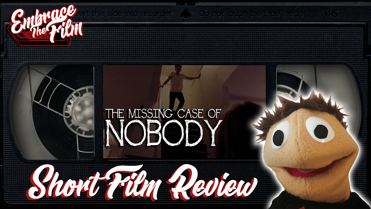 The Missing Case of Nobody - Short Film Review