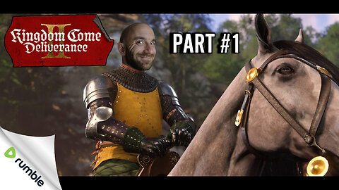 🟢HUGE DAY! 🎉 KINGDOM COME DELIVERANCE 2 RELEASE / RUMBLE CREATOR PROGRAM #RumbleGaming