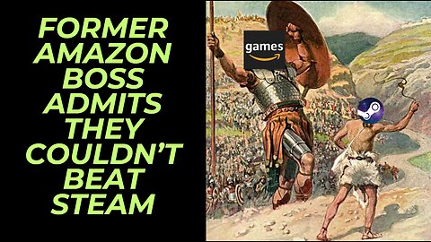 Former Amazon Games Admits They Couldn't Compete with Valve's Steam | They Don't Understand Gamers