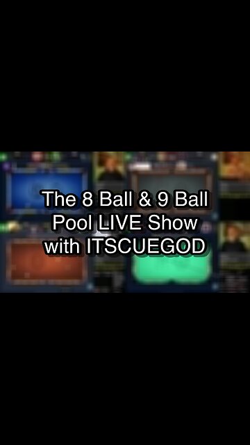 The 8 Ball & 9 Ball Pool LIVE Show with ITSCUEGOD