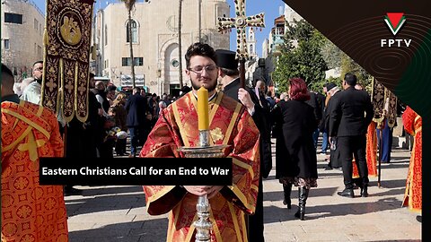 Eastern Christians Call for an End to War