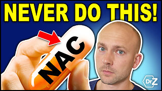 The BIG NAC ( N-Acetyl Cysteine) Mistake