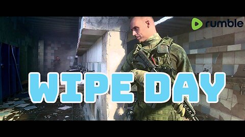 WIPE DAY! - Big Update - Escape From Tarkov.