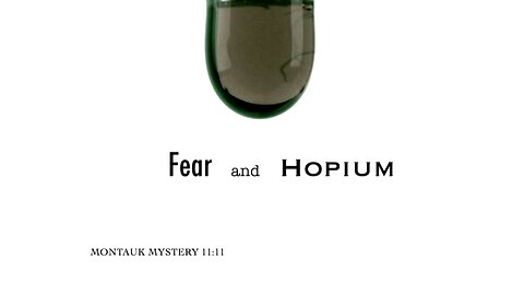 Fear and Hopium: E11 - Montauk Mystery 11:11