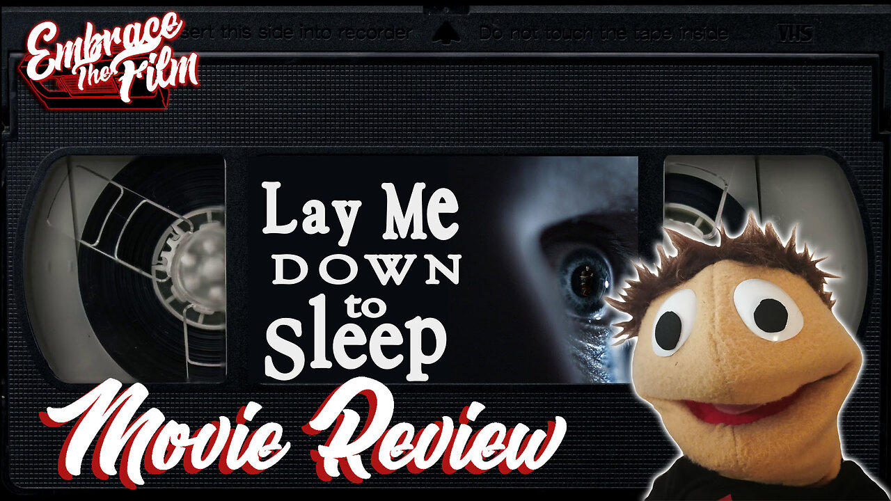 Living With The Disturbing Presence Of A Stranger: “Lay Me Down To Sleep” - Movie Review