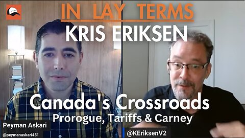 Kris Eriksen | EP 167 | Canada's Crossroads: Prorogue, Tariffs & Carney