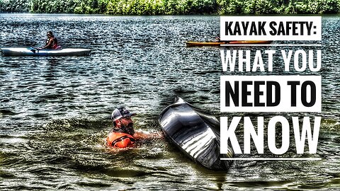 Kayak Safety 101: Gear, Tips & Must-Knows