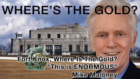 Fort Knox, Where Is The Gold? "This is ENORMOUS" - Mike Maloney