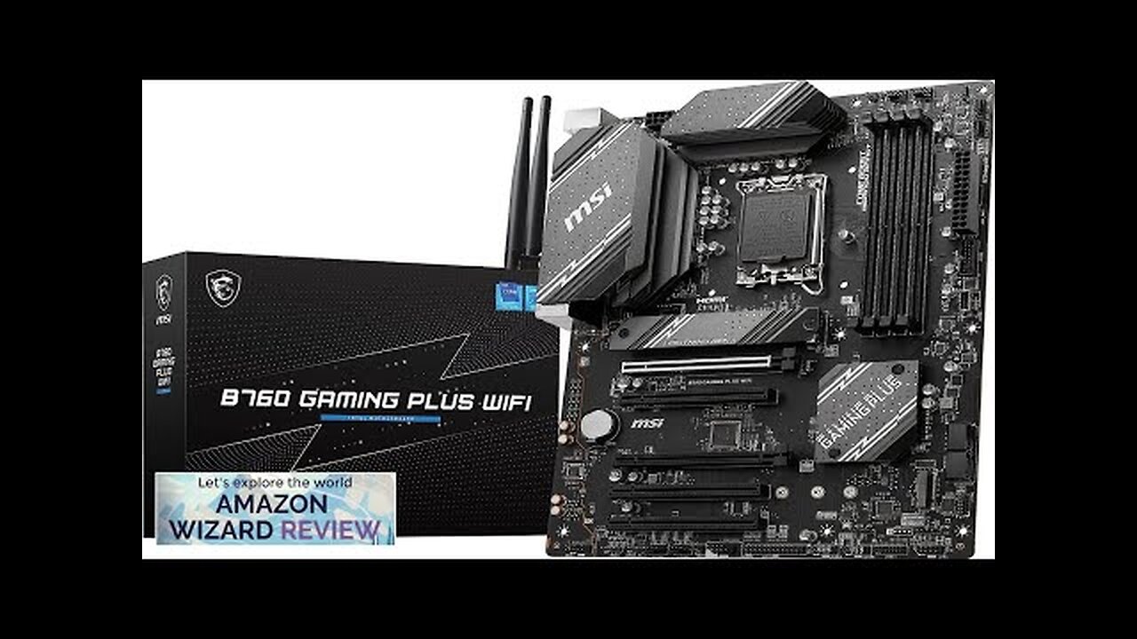 MSI B760 Gaming Plus WiFi Gaming Motherboard (Supports 12th/13th/14th Gen Intel Processors Review