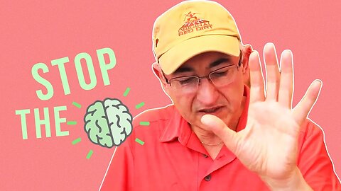 How To Stop Your Brain?