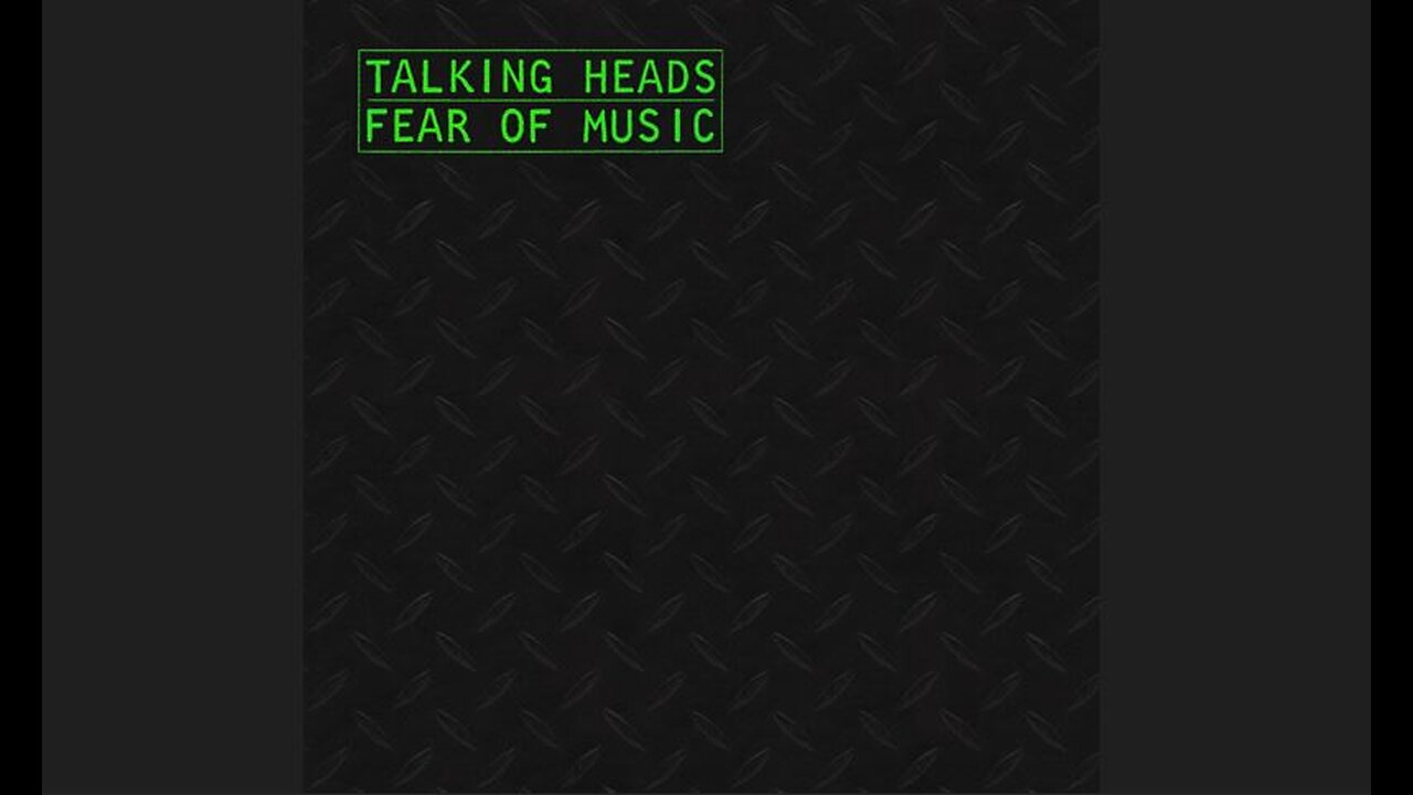 Talking̲ Heads – Fear Of Music (1979) [Full Album]