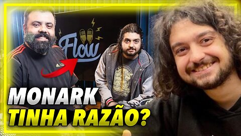 Monark tinha razão e o Flow virou papo de comadre?