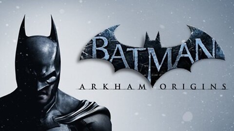 arkham origins, part 8