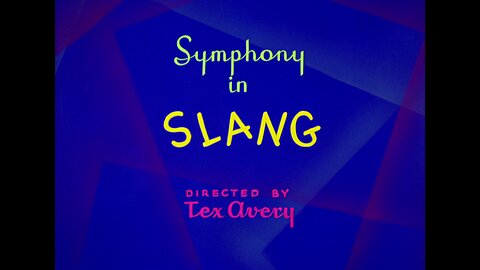 Symphony in Slang (1951, animated short)