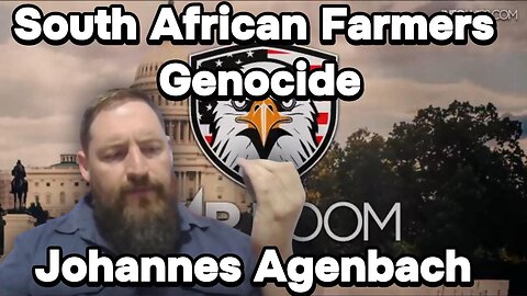 South African Farmer Johannes Agenbach speaks of Genocide.