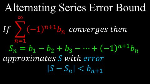 Alternating Series, Error Bound - Calculus