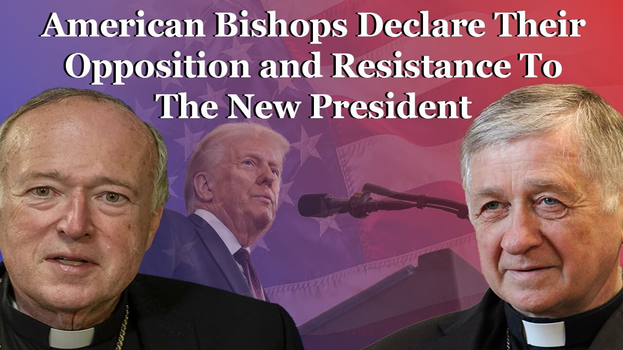 American Bishops Declare Their Opposition and Resistance To President Trump