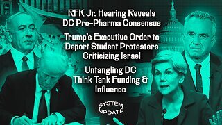 RFK Jr. Hearing Reveals DC Pro-Pharma Consensus; Trump's Executive Order to Deport