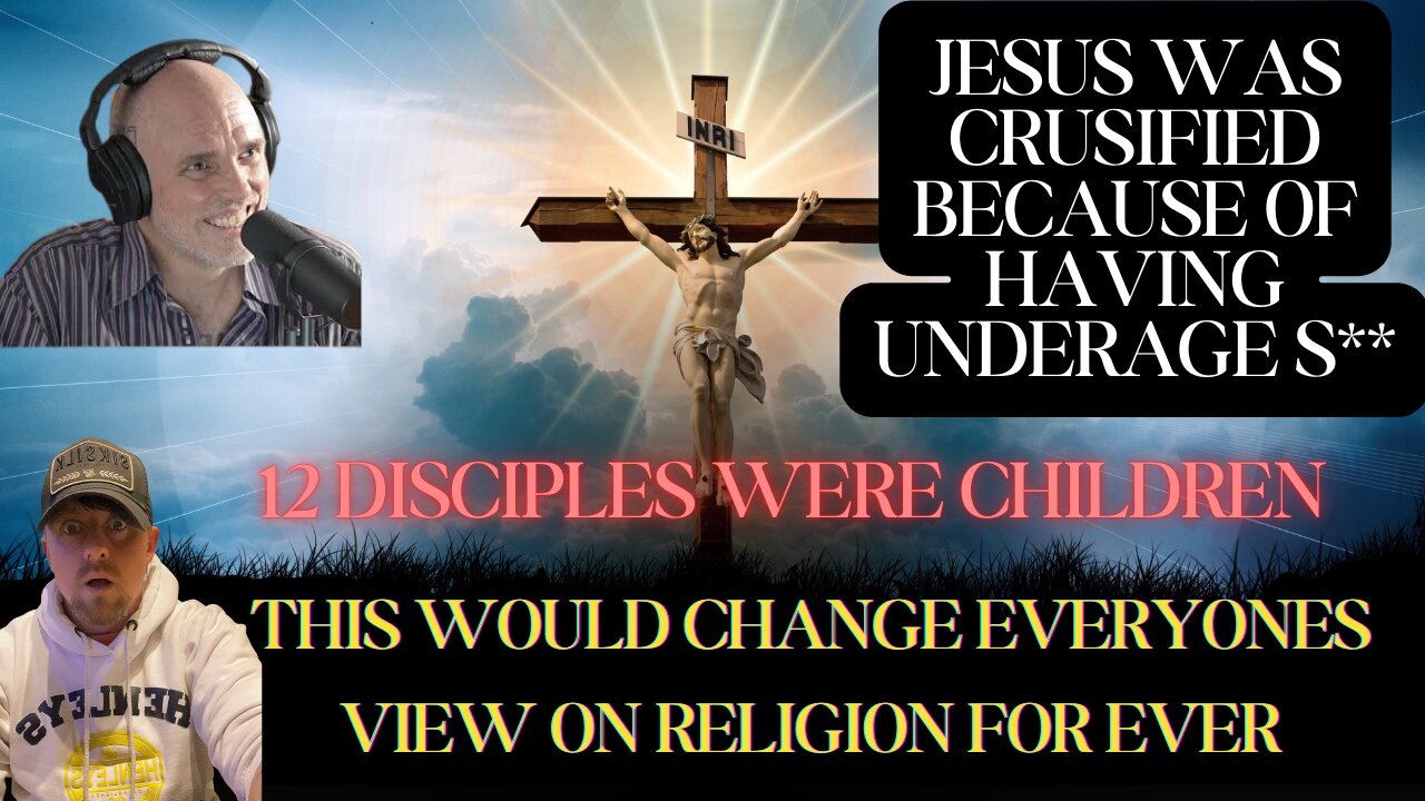 Jesus was crucified for having intercourse with Minors Shocking claims made on Danny Jones Podcast