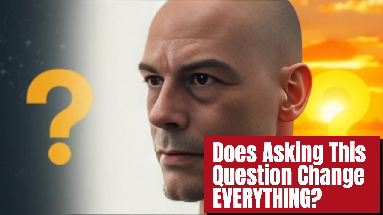 Does Asking THIS Question CHANGE EVERYTHING?