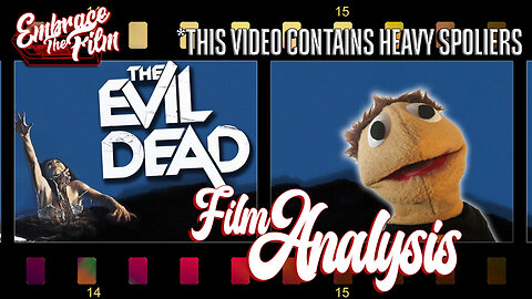 Finally Summoning "THE EVIL DEAD" - Film Analysis