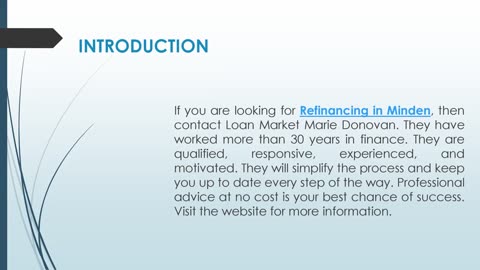 If you are looking for Refinancing in Minden