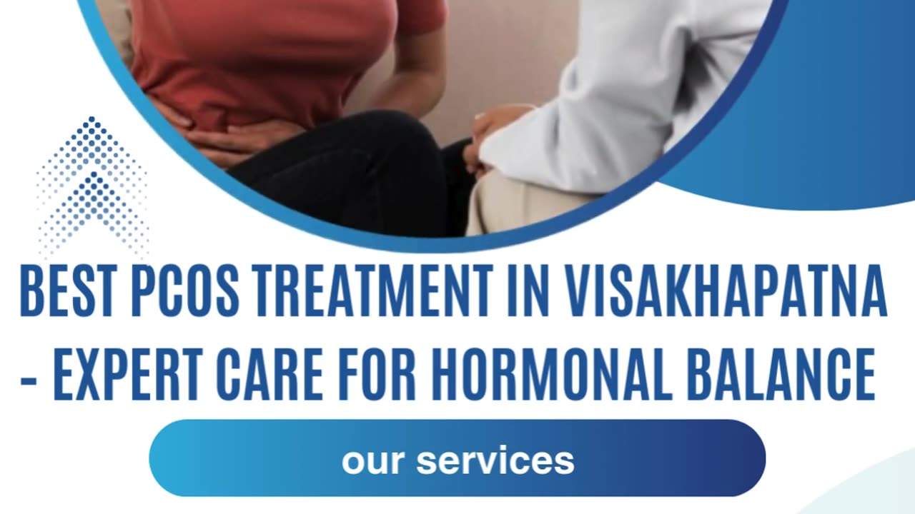 Best PCOS Treatment in Visakhapatnam – Expert Care for Hormonal Balance