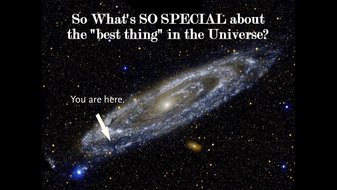 The Best Thing in the Universe? Don't Risk Losing It!