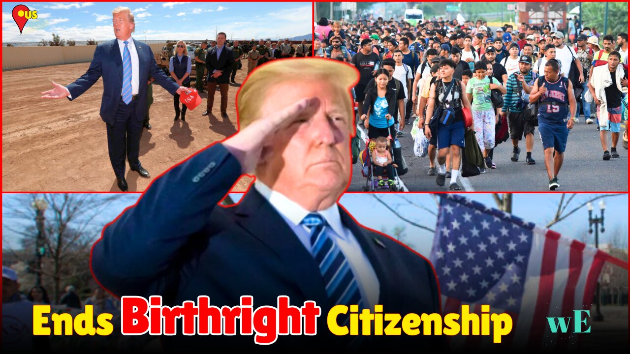 Trump Ends Birthright Citizenship for Children of Illegal Immigrants, Sparks 14th Amendment-WorldEye