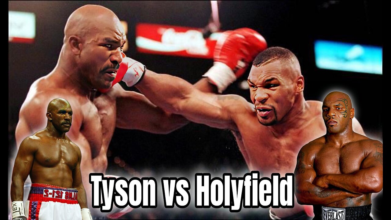 Mike Tyson vs. Evander Holyfield: A Legendary Battle for the Ages!