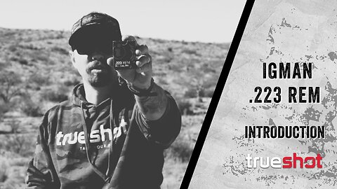 Igman .223 REM Introduction