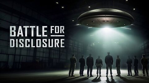 Battle for Disclosure (2024)documentary