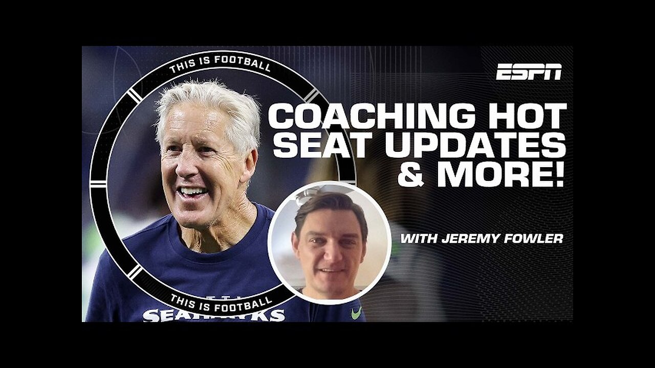 Coaching hot seat updates, best fits & offseason QB movement with Jeremy Fowler | This Is Football