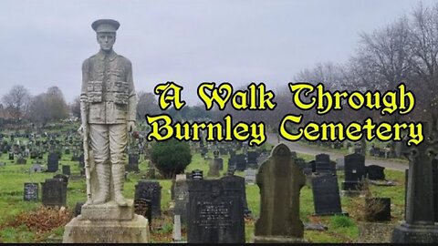 "A Walk Through Burnley Cemetery. Rose Grove, Burnley" (4Nov2024) The Dark Side of the Moor